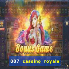 007 cassino royale filme completo dublado youtube